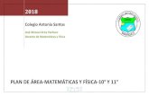 PLAN DE ÁREA-MATEMÁTICAS Y FÍSICA-10° y 11° › ...1 2018 Colegio Antonia Santos José Manuel Ariza Pacheco Docente de Matemáticas y Física PLAN DE ÁREA-MATEMÁTICAS Y FÍSICA-10°