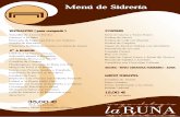 Sidrería La Runasidrerialaruna.com/wp-content/uploads/2019/07/laruna-san... · 2019. 7. 4. · Menú Tostadita de Jamón Ibérico Chorizo a la Sidra Ensalada de Txipirones Fritos
