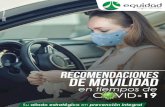 recomendaciones de movilidad · 2020. 6. 11. · No arrojes secreciones nasales, ni saliva en la ciclovía, andenes, vías o carretera. Procura dejar la bicicleta en lugares en los