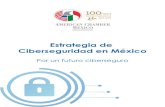VF Estrategia de Ciberseguridad en México · 2020. 9. 1. · Estrategia de Ciberseguridad en México 3 Es muy relevante que los Derechos Humanos sean la base de toda política pública