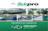 Tekpro · 2020. 10. 10. · offering Manual Equipment, Semi-Automated and Automated Plants tailor made. We advise, design, ... y Control de Olores. Bombas y Transportadores. Bins