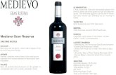 medievo gran reserva ENG › pages › fiches › Med MED12GR.pdfMEDIEVO GRAN Medievo Gran Reserva TASTING NOTES COLOUR Red ruby with tile glints, which with the past of the time will