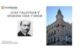 Juan Talavera y Heredia vida y obra - Alquiansa · 2015. 12. 17. · JUAN TALAVERA Y HEREDIA VIDA Y OBRA.-Nace en Sevilla el 29 de Diciembre de 1880, hijo del arquitecto Juan Talavera