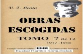 OBRAS ESCOGIDAS, TOMO VII (1917- · 2019. 12. 7. · OBRAS ESCOGIDAS, TOMO VII (1917-1918) V.I. LENIN Nota de EHK sobre la conversión a libro digital para facilitar su estudio. En