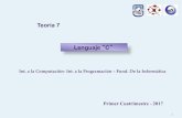 Teoría 7 Lenguaje C - Departamento de Informática...const int V_ENTERO = 15 const float V_REAL = 15.0 const char LETRA = ‘a ’ Conta 4 Lenguaje “C” Int. a la Computación-