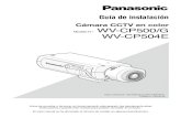 Cámara CCTV en color WV-CP500/G - Panasonic...2017/02/17  · horizontal de hasta 650 líneas de TV (típico). Provista de la función de distancia focal posterior automática (ABF)