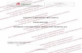 EQUIPO Y MATERIAL MECÁNICO ADQUISICIÓN BOMBAS … · 4.17 ISO 5199:2002, Technical specifications for centrifugal pumps — Class II (Especificaciones técnicas para bombas centrífugas