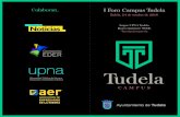 Colaboran - Tudela · 2018. 10. 8. · Programa_ *Lugar: Campus Tudela UPNA 9:00 h.En estos momentos, nadie discute que un desarrollo local que Entrega de acreditaciones a asistentes