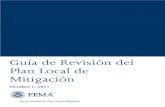 Guía de Revisión del Plan Local de Mitigación...2012/11/05  · Código 44 del Reglamento Federal (CFR) Parte 201. 2 La Guía Local de la Planificación para la Mitigación está