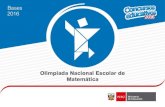 Olimpiada Nacional Escolar de Matemática...0572–2015–MINEDU. 5 Olimpiada Nacional Escolar de Matemática BASES 2016 Ministerio de Educación 4. Público al que va dirigido odos