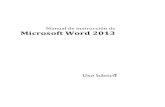 Manual de instrucción de Microsoft Word 2013 · 2018. 4. 23. · Manual de instrucción de Microsoft Word 201: Uso básico ) Para cambiar de formato .doc a .docx: 1. En la pestaña