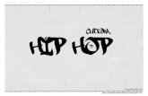 CULTURA HIP HOP - Internet ArchiveAuLa De MúSiCa Los orígenes del hip-hop como música los encontramos a finales de la década de 1950, cuando las fiestas callejeras se volvieron