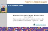 M.Sc. Fernando Lizaso - Prospectiva-ALC...2018/02/09  · _Retraso tecnológico por baja tasa de innovación en mercados que exigen herramientas avanzadas. _Falta de desarrollo de