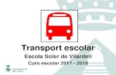 Escola Soler de Vilardellsolerdevilardell.cat/wp-content/uploads/2017/03/...La proposta de quotes del transport escolar de l’escola Soler de Vilardell són: Transport escolar Cost