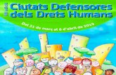 edició - Ciutats Defensores dels Drets Humans · 2019. 3. 14. · 2 3 Edició: Ciutats Defensores dels Drets Humans. Coordinació de l’edició: Fons Català de Cooperació al Desenvolupament