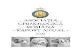 ASOCIAłIA CHINOLOGICĂ ROMÂNĂ -RAPORT ANUAL DE ACTIVITATE A... · 2011. 5. 25. · Examen De Creştere pentru Braci Germani cu Păr Scurt Se admite cererea de adeziune a Clubului