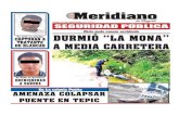 DURMIÓ “LA MONA” · 2020. 9. 14. · LOCALIZAN MOTO ITALIKA ROBADA JD En la ciudad de Tepic fue detenido José Ángel “N”, al cumplimentarse una orden de aprehensión que