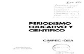PERIODISMO EDUCATIVO Y - FLACSOANDESCIMPEC-OEA " Editorial Epoca QUITO - ECUADOR Título original: Manual de Periodismo Educativo y Científico Segunda edición Diciembre de 1976.