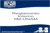 Reglamento Interno IIM-UNAM interno.pdf · 2015. 3. 7. · Académico de la UNAM y los demás ordenamientos aplicables. Artículo 32. Cada miembro del personal académico del Instituto