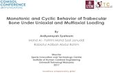 Monotonic and Cyclic Behavior of Trabecular Bone Under Uniaxial and Multiaxial Loading · 2017. 12. 8. · •Fatigue life reduction was significant when the shear stress is about