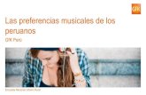 Las preferencias musicales de los peruanos preferencias musicales de... · 2017. 2. 28. · *Otros: clásica, pop en español e inglés, disco, hip hop, electrónica, rock progresivo,