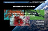 SENSORES SATELITALES DE BAJA RESOLUCIÓN · 2020. 10. 8. · IMÁGENES SATELITALES Presentación Profesor Rodolfo Franco Terra -MODIS MODIS: Moderate Resolution Imaging Spectroradiometer