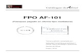 FPO AF-101archivos.afinet.eu/catalogos/AF-101medialuna.pdf · 2016. 10. 7. · Catálogo AF-101 FPO media luna Ordenado por Provincia PROVINCIA DATOS DE LA MARCA FECHA + ANTIGUA FECHA