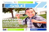 Loncheras saludables - Washington Hispanic...2018/08/17  · Loncheras saludables para el regreso a la escuela 17 de agosto del 2018 WASHINGTON HISPANIC 2 SALUD HEALTHDAY NEWS L as