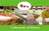 Liderando el futuro - Grupo IFA · 2020. 11. 25. · Nace IFA ESPAÑOLA S.A., el viernes 2 de junio de 1967, con un capital social de 2.800.000 pesetas. 2015 Grupo IFA se incorpora