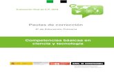 Pautas de corrección - Grupo Anaya9 Evaluación de Educación Primaria (6º EP) Código de ítem 4 (6CT2504) Competencias básicas en ciencia y tecnología TÍTULO DE LA UNIDAD DE