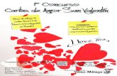 1 Concurso er€¦ · 1 Concurso Cartas de Amor San Valentín er Colaboran: Eroski Vélez-Málaga Restaurante “Lo Pepe Molina” Pub “Sweet” Plazo de entrega de Cartas, Jueves