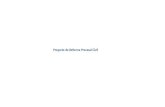 Proyecto de Reforma Procesal Civil - CAM SANTIAGO · 2020. 9. 1. · • Informe del Foro Procesal Civil (2005- 2009). • Reformas en América Latina: Uruguay (1989), Perú (2003),