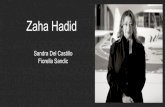 Zaha Hadid - USILIOS | ¡Sueña, crea, publica!...Zaha Hadid Sandra Del Castillo Fiorella Sandic Biografía: Arquitecta anglo-iraquí Participó en la corriente del deconstructivismo