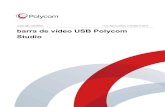 barra de vídeo USB Polycom Studio...altavoz y cámara USB, se puede utilizar la barra de vídeo USB Polycom Studio para conferencias de audio o vídeo y como altavoz para dispositivos