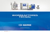 Biorreactores tecnal · 2019. 11. 29. · n 21 5 Biorreactores tecnal U n biorreactor es un recipiente (dorna) o sistema con condiciones controladas (de tem - peratura, oxigenación,