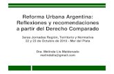 Reforma Urbana Argentina: Reflexiones y recomendaciones a ...“Rivademar” sobre autonomías municipales (CSJN, 1989) 18. Melinda Lis Maldonado 11er. Taller de Trabajo en la Provincia