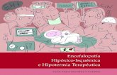 Encefalopatía Hipóxico-Isquémica e Hipotermia Terapéutica...11 La encefalopatía hipóxico-isquémica perinatal (EHI) es una causa importante de morbimortalidad en el período