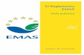 El Reglamento EMAS - FEICAT · 2018. 1. 8. · El Sistema Comunitario de Gestión y Auditoría Medio-ambientales (Eco-Management and Audit Scheme [EMAS]) es un sistema puesto a disposición