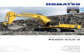 Excavadora hidráulica PC800-8/LC-8...PC 800 2 A simple vista Las excavadoras hidráulicas Komatsu de la Serie 8 establecen nuevos estándares mundiales para equipos de cantera y minería.