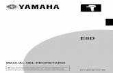 E8D - Imemsa · 2020. 8. 11. · E8D MANUAL DEL PROPIETARIO ©2019 Yamaha Motor Co., Ltd. 1ª edición, Diciembre 2018 Reservados todos los derechos. Se prohíbe expresamente toda