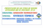 GRUPO DE INVESTIGACIÓN DE INGENIERÍA TÉRMICA ...ocw.uniovi.es/pluginfile.php/999/mod_resource/content/1/...GRUPO DE INVESTIGACIÓN DE INGENIERÍA TÉRMICA GENERACIÓN TERMOELÉCTRICA
