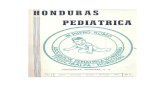 HONDURAS PEDIÁTRICA - HN · PEDIATRICA_____ 3 . tes ideas, que puede usted utilizar con mi firma si así le parece útil para la causa de la Pediatría Latinoamericana. Desde tiempo