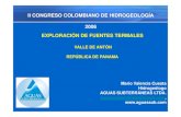 II CONGRESO COLOMBIANO DE HIDROGEOLOGÍA 2006 …aguassub.com/aguassubpdf/T-17-LAS AGUAS TERMALES EN PANAMA.… · EXPLORACIÓN DE FUENTES TERMALES VALLE DE ANTÓN REPÚBLICA DE PANAMA