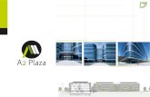 A2 Plaza - Iberdrola Inmobiliaria · 2020. 1. 14. · El diseo aruitectónico de Plaa proyecta una imagen corporativa sólida y vanguardista materialiada en ... bao mantenimiento.