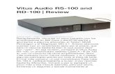 Vitus Audio RS-100 and RD-100 | Review VITUS AUDIO...con "valor". En esa revisión, comparé el Vitus Audio RS-100, un amplificador estéreo Clase A / B de 100 lb, con un conjunto
