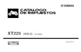 XT (5GL5) - MotoAndesmotoandes.co/pag/pdf/yamaha/XT22503-5GL5.pdf · CATALOGO DE REPUESTOS ®2003, Yamaha Motor del Brazil Ltda. 1ªedición, Junio 2003 ... 2 5H0-12121-01 VALVULA