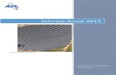 Informe Anual 2015 · 2016. 5. 27. · Informe Anual 2015 Central Fotovoltaica Casalko ... AGOSTO 514.493 219.622 291.669 0 0 ... 7. Comercialización de la generación nacional en