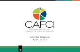 INFORME MENSUAL Agosto de 2012 - CAFCI...2012/08/01  · En agosto de 2012, la Industria de Fondos Comunes de Inversión presentó una disminución en su patrimonio (-0,9%) con respecto