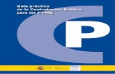 Guía práctica de la contratación pública para la PYME · 2020. 1. 21. · una organización muy grande mientras que las pymes están organizadas en pequeñas estructuras suministradoras