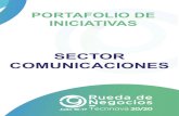 SECTOR COMUNICACIONES - Tecnnova...despliegue de una estrategia transmedia. Comunicación + Diseño + Ingeniería •Seguimiento y medición de las estrategias de relacionamiento propuestas.